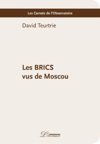 Les BRICS vus de Moscou