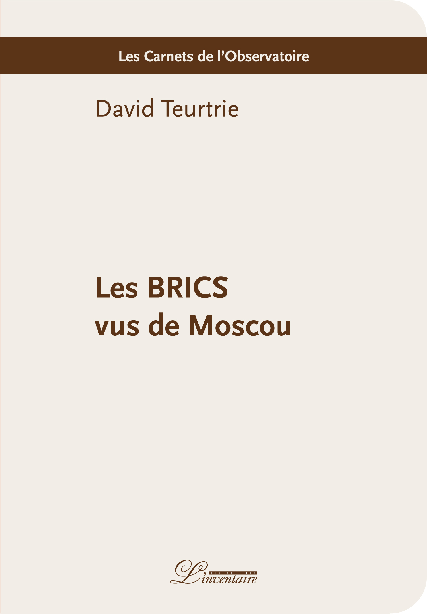Les BRICS vus de Moscou